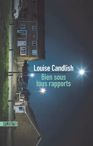 Louise Candlish – Bien sous tous rapports